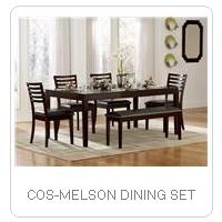 COS-MELSON DINING SET